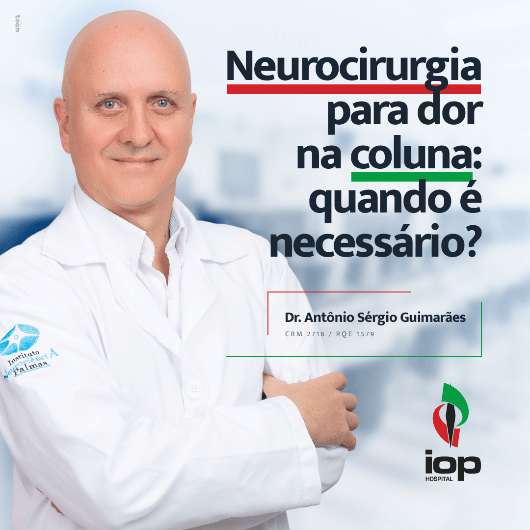 Neurocirurgia para dor na coluna: quando é necessário?